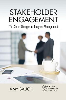 Stakeholder Engagement: The Game Changer for Program Management - Amy Baugh - cover