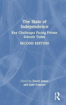The State of Independence: Key Challenges Facing Private Schools Today - cover