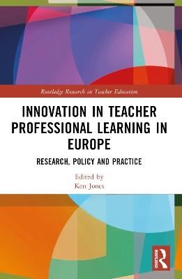 Innovation in Teacher Professional Learning in Europe: Research, Policy and Practice - cover