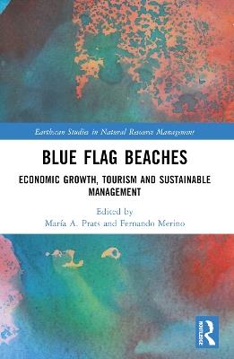 Blue Flag Beaches: Economic Growth, Tourism and Sustainable Management - cover