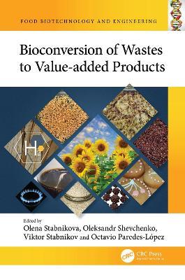 Bioconversion of Wastes to Value-added Products - cover