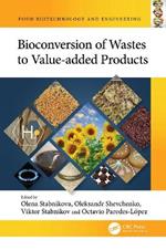 Bioconversion of Wastes to Value-added Products