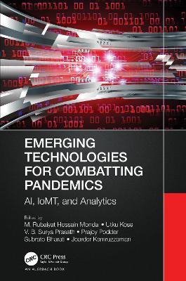 Emerging Technologies for Combatting Pandemics: AI, IoMT, and Analytics - cover
