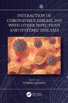 Interaction of Coronavirus Disease 2019 with other Infectious and Systemic Diseases - cover