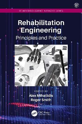 Rehabilitation Engineering: Principles and Practice - cover