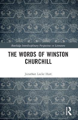 The Words of Winston Churchill - Jonathan Locke Hart - cover