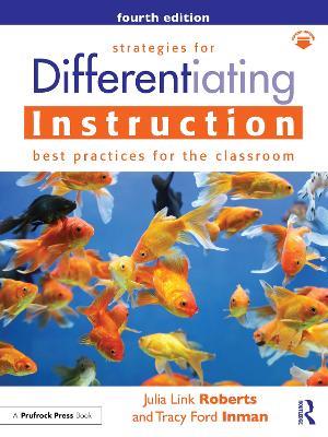 Strategies for Differentiating Instruction: Best Practices for the Classroom - Julia Link Roberts,Tracy Ford Inman - cover