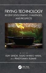 Frying Technology: Recent Development, Challenges, and Prospects