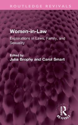 Women-in-Law: Explorations in Law, Family, and Sexuality - cover