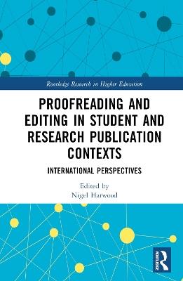 Proofreading and Editing in Student and Research Publication Contexts: International Perspectives - cover