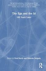The Ego and the Id: 100 Years Later
