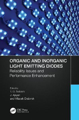 Organic and Inorganic Light Emitting Diodes: Reliability Issues and Performance Enhancement - cover