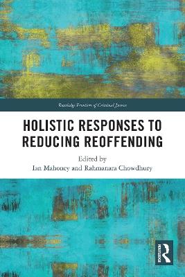 Holistic Responses to Reducing Reoffending - cover