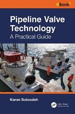 Pipeline Valve Technology: A Practical Guide