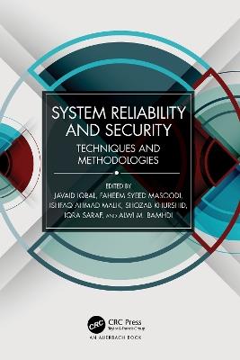 System Reliability and Security: Techniques and Methodologies - cover