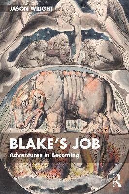 Blake's Job: Adventures in Becoming - Jason Wright - cover