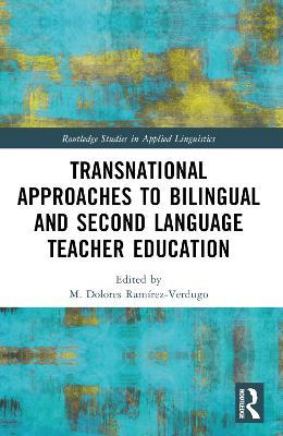 Transnational Approaches to Bilingual and Second Language Teacher Education - cover