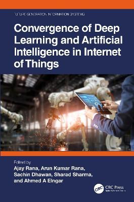 Convergence of Deep Learning and Artificial Intelligence in Internet of Things - cover