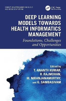 Deep Learning Models towards Health Informatics Management: Foundations, Challenges and Opportunities - cover