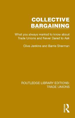 Collective Bargaining - Clive Jenkins,Barrie Sherman - cover