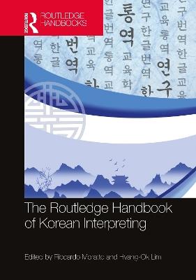 The Routledge Handbook of Korean Interpreting - cover