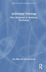Archetypal Ontology: New Directions in Analytical Psychology