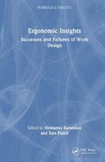 Ergonomic Insights: Successes and Failures of Work Design
