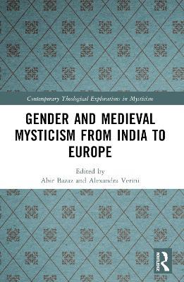Gender and Medieval Mysticism from India to Europe - cover