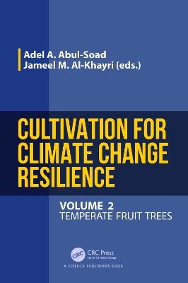 Cultivation for Climate Change Resilience, Volume 2: Temperate Fruit Trees - cover
