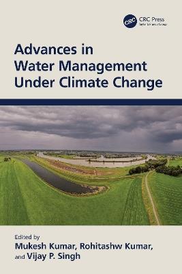 Advances in Water Management Under Climate Change - cover