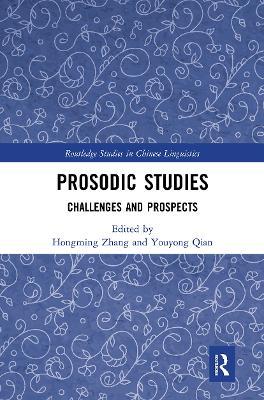 Prosodic Studies: Challenges and Prospects - cover