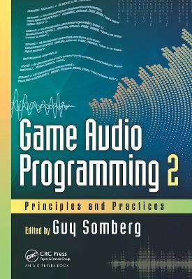 Game Audio Programming 2: Principles and Practices - cover