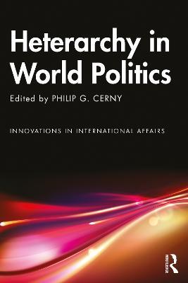 Heterarchy in World Politics - cover
