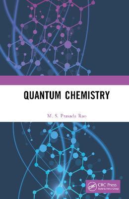 Quantum Chemistry - M. S. Prasada Rao - cover