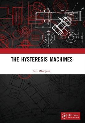 The Hysteresis Machines - S.C. Bhargava - cover