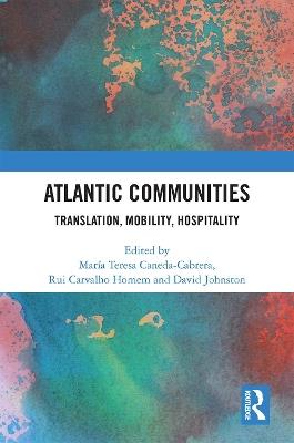 Atlantic Communities: Translation, Mobility, Hospitality - cover