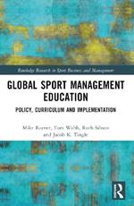 Global Sport Management Education: Policy, Curriculum and Implementation