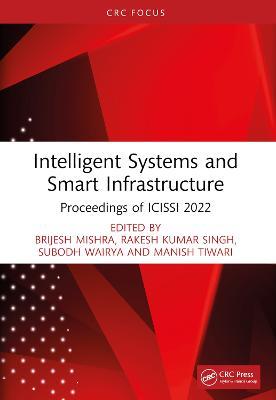 Intelligent Systems and Smart Infrastructure: Proceedings of ICISSI 2022 - cover