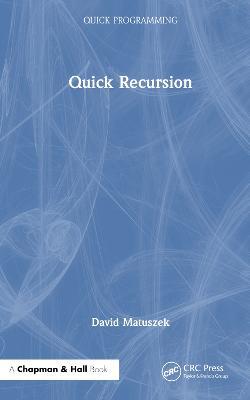 Quick Recursion - David Matuszek - cover