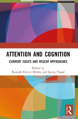 Attention and Cognition: Current Issues and Recent Approaches - cover