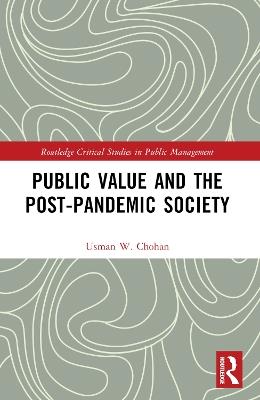 Public Value and the Post-Pandemic Society - Usman W. Chohan - cover