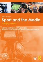 Sport and the Media: Managing the Nexus
