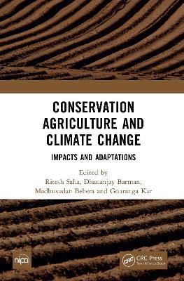 Conservation Agriculture and Climate Change: Impacts and Adaptations - cover