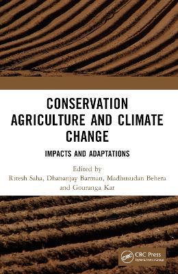 Conservation Agriculture and Climate Change: Impacts and Adaptations - cover