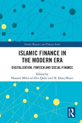 Islamic Finance in the Modern Era: Digitalization, FinTech and Social Finance - cover