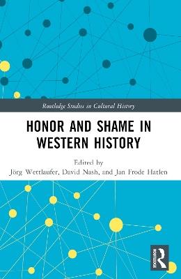 Honor and Shame in Western History - cover