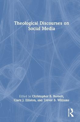 Theological Discourses on Social Media - cover