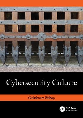 Cybersecurity Culture - Gulsebnem Bishop - cover