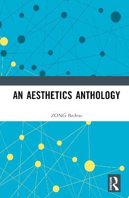 An Aesthetics Anthology - ZONG Baihua - cover