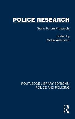 Police Research: Some Future Prospects - cover
